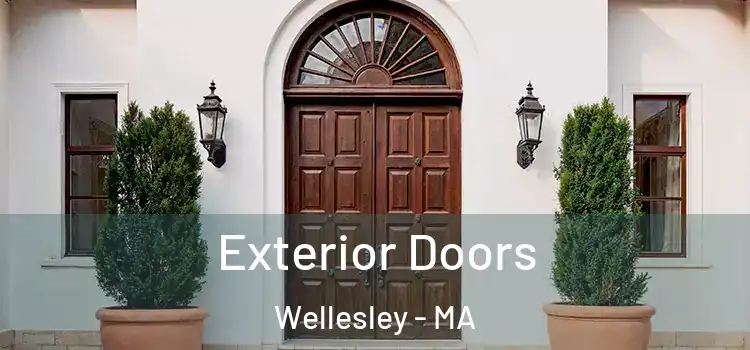 Exterior Doors Wellesley - MA