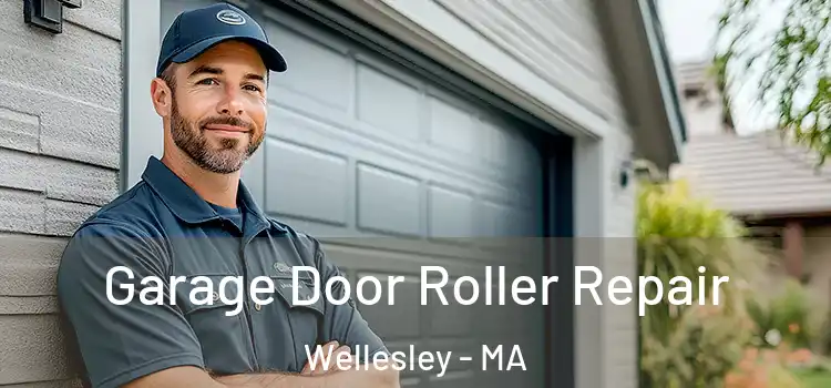  Garage Door Roller Repair Wellesley - MA