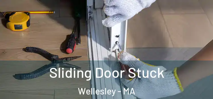  Sliding Door Stuck Wellesley - MA